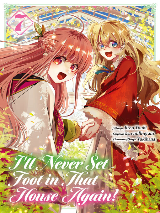 Cover image for I'll Never Set Foot in That House Again! (Manga) Volume 7